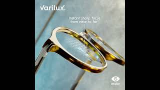 Discover Varilux for instant sharp focus from near to far