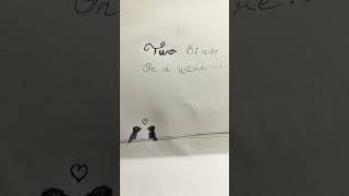 Two birds on a wire #art #twobirds #sad