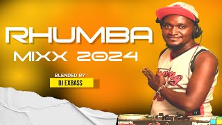 RHUMBA MIX 2024 - DJ EXBASS ( KANDA BONGO MAN KOFFI AWILO, MADILU SYSTEM.....)