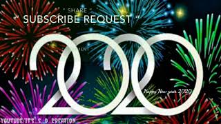 Welcome 2020 bye bye 2019 || latest Happy New year status 2019_2020 video