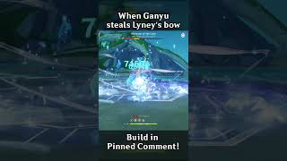 WHEN GANYU STEALS LYNEY'S BOW