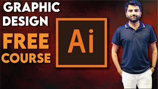 Free Graphic Design Course for Beginners | Adobe illustrator introduction