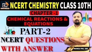 Chemical Reactions and Equations | NCERT Solutions (Part 2) | Class 10 Chemistry Chapter 1 | CBSE