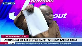 Natasha Files 30 Grounds Of Appeal Against Contempt Conviction