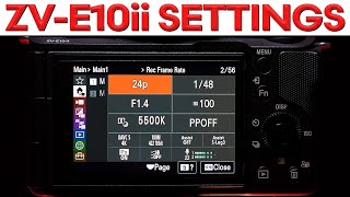 BEST ZV-E10 Mark ii VIDEO Settings – Sony ZV-E10 ii Complete Setup Guide for CINEMATIC Video