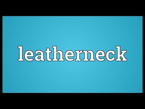 Leatherneck Meaning