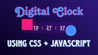 2 Digital Clock using HTML, CSS & JS || HTML + CSS + JS Effects || MasterEagle ||