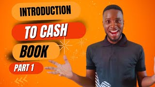INTRODUCTION TO CASHBOOK