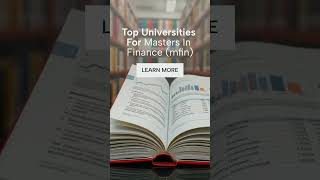 Top Universities for Masters in Finance (MFin)