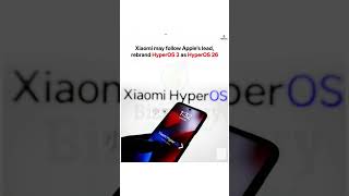 Xiaomi HyperOS: Following Apple's Footsteps? 🤔 #Xiaomi #HyperOS #TechRumors #XiaomiTech #Android