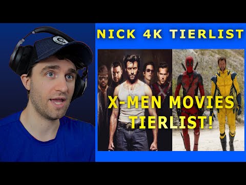 The Final X-Men Movies Ranking - NICK 4K TIER LISTS