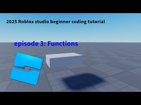 Roblox Studio Beginner tutorial    ep3:Functions