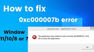 How to fix 0xc000007b error || Fix error in window 11/10/8/7
