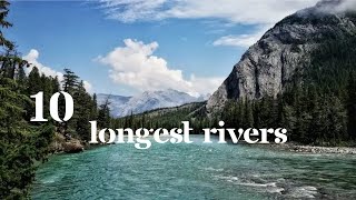 10 most Longest Rivers in the world | G.K fun facts