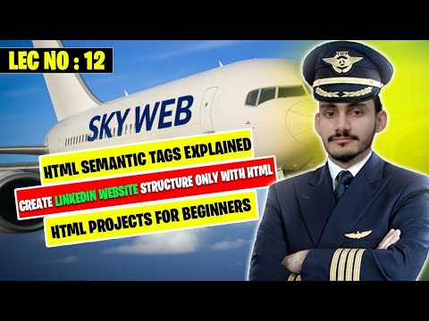 HTML Semantic Tags Explained | Create LinkedIn Website Structure Using Only HTML