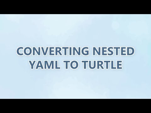 Converting nested YAML to Turtle