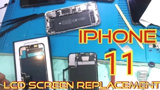 IPhone 11 LCD SCREEN REPLACEMENT