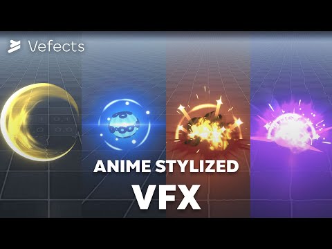 Vefects - Anime Stylized VFX - Demo