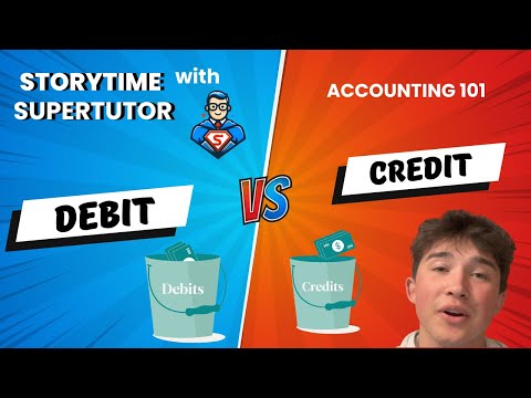 Understanding Debit vs Credit: Storytime with Supertutor 🌟