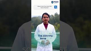 What to Do If Your Anti-TPO Test Is Positive
