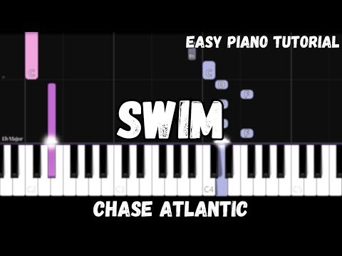 Chase Atlantic - Swim (Easy Piano Tutorial)