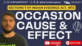 Section 7 Indian Evidence Act: Occasion, cause & effect