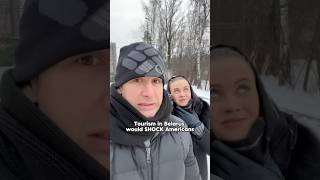 Tourism in Belarus would SHOCK Americans