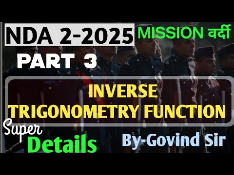 NDA Exam Preparation Videos | Inverse Trigonometry Function | Part 3 |maths for nda 2 by Govind Sir