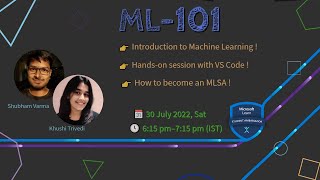 ML 101: A Perfect Introduction (MLSA Session Recording) #machinelearning  #mlsa #microsoft #vscode