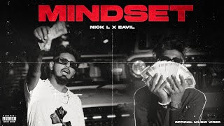 NICK L - MINDSET - FT EAVIL (OFFICIAL VIDEO)2025