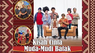 [FULL] KISAH CINTA MUDA MUDI BATAK | BTS (16/03/25)