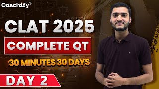 CLAT 2025 | Day 2 | CLAT Maths | Quants | Maths Tricks | CLAT 2025 Preparation | #CoachifyCLAT