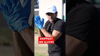 DRIPPIEST WR GLOVES
