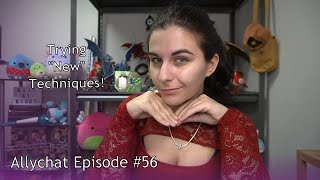 Better Late Than Never | ALLYCHAT Episode #56