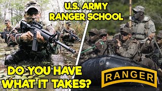 US ARMY RANGER SCHOOL - DO YOU HAVE WHAT IT TAKES?