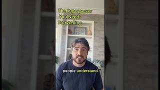 The Superpower You Need: Storytelling
