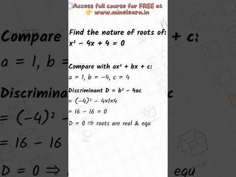 Find Nature of Roots ✍️ x² - 4x + 4 = 0 | Class 10 Quadratic Equations | Minelearn