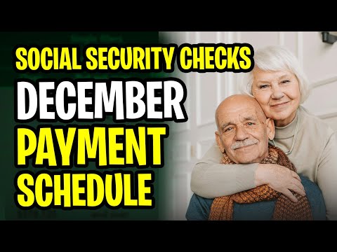 Social Security Checks - Payment Schedule Date UPDATE for December 2025 (DON’T MISS THIS)