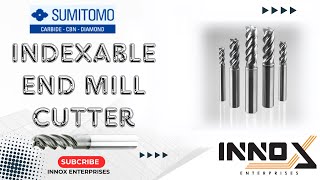 Indexable End Mill Cutter For Milling | Innox Enterprises | Sumitomo #endmills  #millingcutter