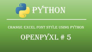 How to Apply Font Style in Excel using Python. Openpyxl Tutorial #5