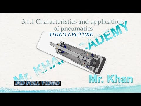 3.1.1  Characteristics and application of pneumatic  | Video Lecture in English | Full HD