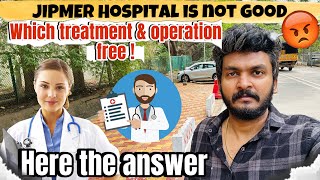 JIPMER Hospital worst ah ‼️ Here the truth 🙌 #freehospital #jipmer #tamil #besthospital #truth