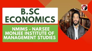 BSc Economics from NMIMS | Narsee Monjee Institute of Management Studies | Admissions | Management |