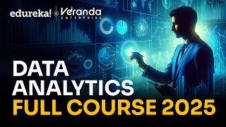 Data Analytics Full Course - 10 Hours | Data Analytics Python | Data Analytics Course 2025 | Edureka