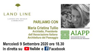 Parliamo di Paesaggio con  Maria Cristina Tullio