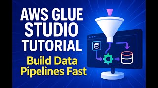V 15 | Learn AWS Glue Studio from Scratch | No Coding Required!
