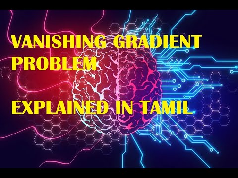 AI End to End | Vanishing Gradient Problem - 2023 | DNN | Tamil - Part-3