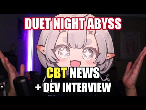 Duet Night Abyss CBT IS HERE