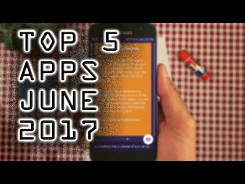 Top 5 Android Apps of June 2017