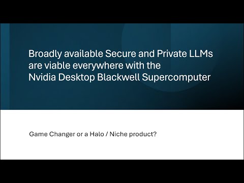Can the NVIDIA Desktop Blackwell Supercomputer move from tech demo to mainstream appliance?